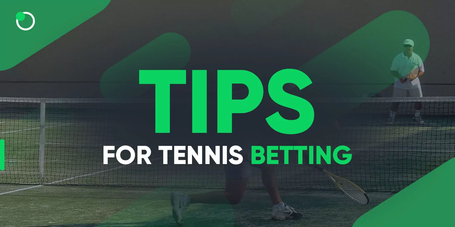 Tennis 2022 Betting Tips